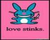 happy bunny love stinks
