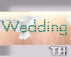 *TH* Derv. wedding Sign 