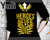 [Y]Heroes Never Die!