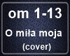 O mila moja (cover)