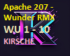 Apache 207 - Wunder RMX