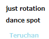 [TW]rotation dance spot