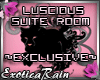 (E)Luscious Suite Room
