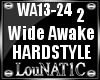 L| Wide Awake 2 (HS)