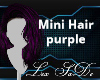 Mini Hair purple