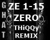 REZZ-ZERO-THiQQy REMIX
