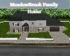 MeadowBrook Family Home