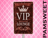 [PS] VIP Lounge sings
