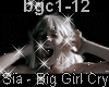 Sia - Big girl cry