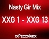 Nasty Gir Mix
