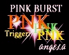 PinkSparkingBurst  PNK