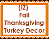 Thanksgivng Turkey Decor
