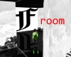 Fancy F room