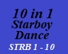 10 in1 Starboy Dance
