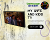 ᴬᵀ (TV) Wife & Kids