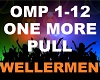 Wellermen- One More Pull