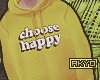ϟ. Choose Happy