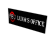 FBU Luna's Office