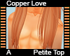 Copper Love Petite Top A