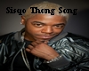 Sisqo Thong Song