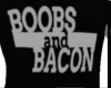 Boobs & BaconBlackJacket
