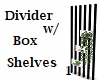 Divider w/ Box Shelves