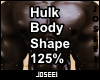 Hulk Body Shape 125%