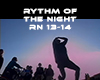 rythm of the night 13-14