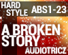 Hardstyle A Broken Story