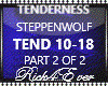TENDERNESS  PART 2