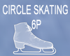 ICE/ROLLER SKATE CIRCLE