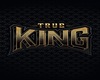 BG-True King