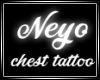 Neyo Chest Tattoo