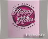 H. Pink Happy Hour