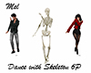 Dance with Skeleton 6P