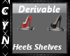 Derivable Heels Shelves