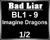 Bad Liar 1/2