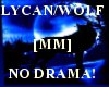 [MM] LYCAN/WOLF NO DRAMA