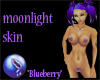B: skin Moonlight