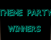 Theme Party Winners Sign