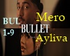 Mero&Ayliva-Bullet