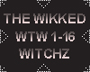 WITCHZ - THE WIKKED