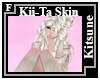 Kii-ta Skin/Fur