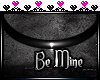 [Night] Be mine