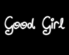 *K* Good Girl Neon