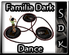 #SDK# Familia Dark Dance