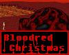 Bloodred XMas Hide Out