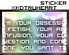 [X] Your Obsession