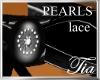 *TS* PEARLS LACE