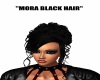 Mora Balck Hair